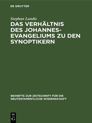 cover image of Das Verhältnis des Johannesevangeliums zu den Synoptikern